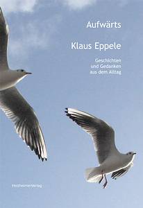 Aufwärts von Klaus Eppele, ISBN 3-938297-31-x