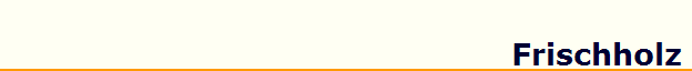 Frischholz