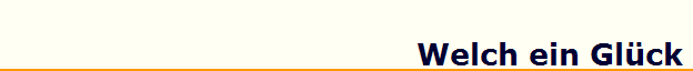 Welch ein Glck